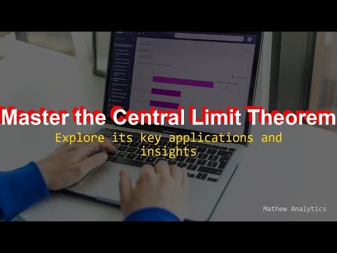 2 - Central Limit Theorem and Its Applications