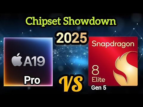 Next-Gen Chipset Clash 2025 – A19 Pro vs Snapdragon 8 Elite Gen 5