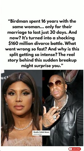 Birdman’s 30-Day Marriage Turns Into $160M Divorce #celebritynews