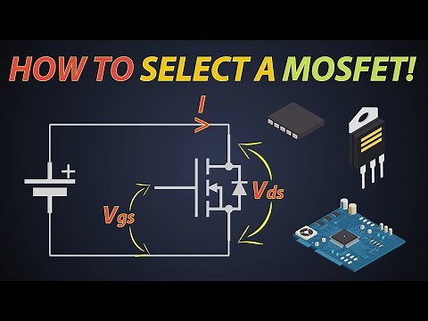 How to select a MOSFET? | MOSFET parameters | MOSFET selection
