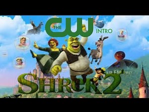 Shrek 2 - The CW Intro (Network Premiere)