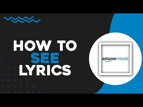How To See Lyrics On Amazon Music (Easiest Way)