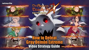 41K views · 91 shares | Looking for a way to defeat Gray Demon 'Extreme'? We break it down for you in this easy guide! | The Seven Deadly Sins: Grand Cross | Facebook