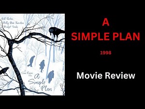 A SIMPLE PLAN 1998) - Movie Review