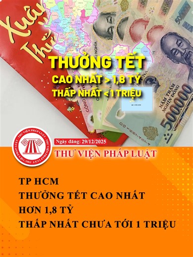 Thưởng Tết tại TP HCM: Từ 1 triệu đến 1,8 tỷ đồng