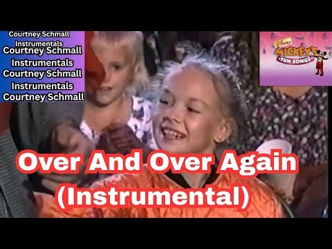 Mickey's Fun Songs : Over & Over Again (Instrumental)