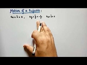 Rectangular Components of Velocity and Acceleration | Projectile Motion | 13