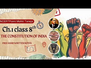 NCERT Notes For Class 8 Civics Chapter 1 The Indian Constitution.