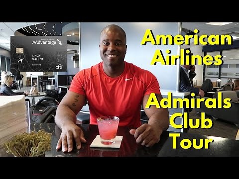 American Airlines Admirals Club Tour | Ways to gain access
