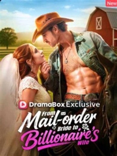 From Mail-Order Bride To Billionaires Wife Complete Series - A Cinderella Story #englishsub