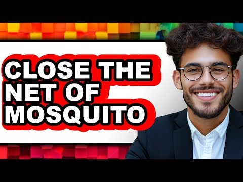How to Close the Net of Mosquito (easy Method)