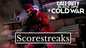 5 best Black Ops Cold War Scorestreaks setups - CharlieINTEL