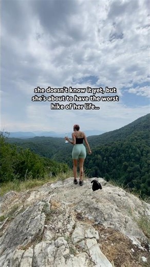 the worst hike of my life
