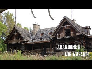 Abandoned Log Mansion in the Woods