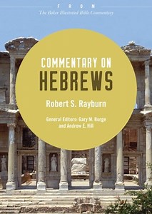 Commentary on Hebrews: From The Baker Illustrated Bible Commentary - eBook