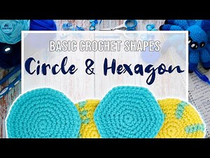 How to Crochet: Circle and Hexagon | DESIGNING AMIGURUMI FOR COMPLETE BEGINNERS