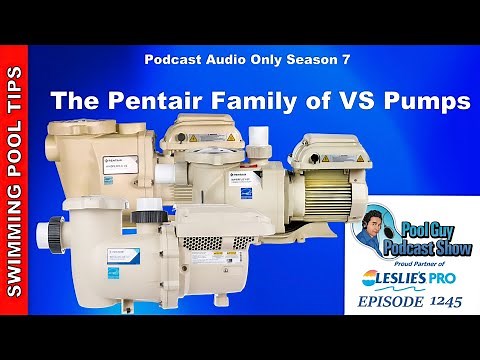 Pentair family of VS (VST & VSF) Pool Pumps