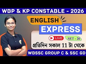 English Express : Model Practice Set - 26 | WBSSC Group- C | WBP & KP | SSC GD Exam by Snigdha Ma'am