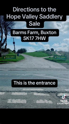 Don't follow sat nav to the end as you will end up in the wrong place. Look out for these signs. | Hope Valley Saddlery