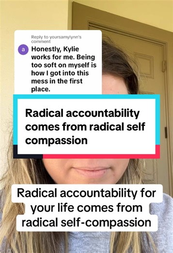Understanding Radical Accountability and Self-Compassion