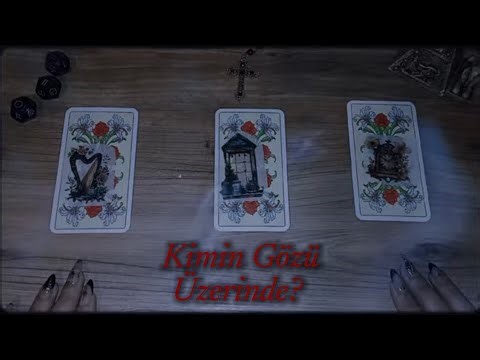 ♰ Kimin Gözü Senin Üzerinde? ☯ Psişik Tarot Okuması ♰