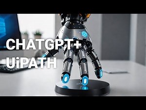 Automate Everything With ChatGPT & UiPath