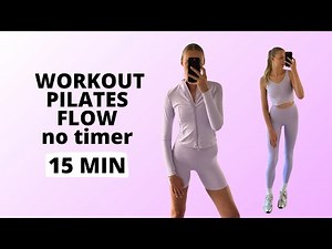 15 Min Pilates Flow Workout No Timer / Nina Dapper Model & Lifestyle Coach