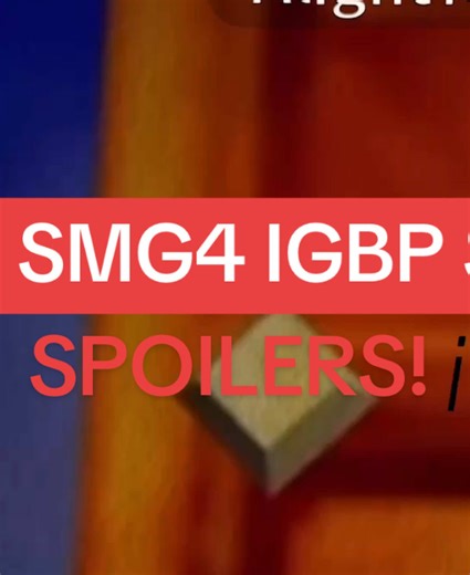 SMG4 IGBP Spoilers: What to Expect Next!