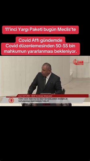11’inci Yargı Paketi bugün Meclis’te Covid Affı gündemde Covid düzenlemesinden 50-55 bin mahkumun yararlanması bekleniyor. #11yargipaketi #covidyasası