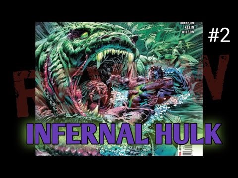 THE INFERNAL HULK #2 REVIEW