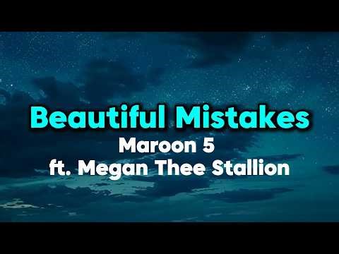 Maroon 5 - Beautiful Mistakes ft. Megan Thee Stallion [ LYRICS VIDEO ]