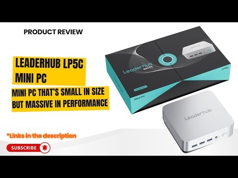 Leaderhub LP5C Mini PC Review 2025 | i5-12450HX, 16GB DDR4, 512GB SSD, 4K Triple Display, WiFi 6