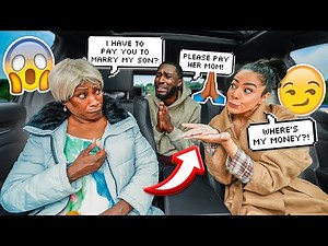 Telling My Fiance's MOM She Needs To PAY ME To Marry Her Son PRANK! *SHE SNAPS*
