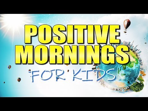 Morning Meditation for Kids POSITIVE ENERGY Feel on Top of the World! (Confidence, Focus, Success)