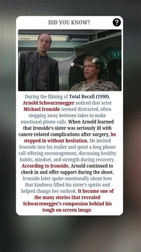 Arnold Schwarzenegger’s Kindness Off Camera