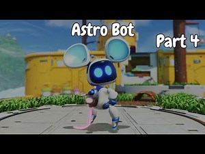 Astro Bot [Part 4] - Mouse Mode - Walkthrough (All Bots) Full Gameplay PS5/4K