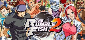 The Rumble Fish 2 (2005) - MobyGames