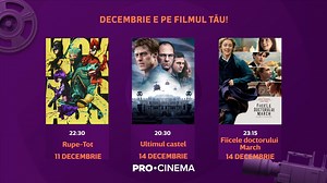 🎬 Decembrie la PRO CINEMA înseamnă eroi de neuitat și povești care te inspiră! 🛡️ Rupe - Tot cu acțiune explozivă, 🏰 Rezistă în Ultimul castel, 👩‍👩‍👧‍👧 Și descoperă puterea familiei cu Fiicele Dr. March. 📅 Fiecare seară aduce un nou erou! | PRO Cinema
