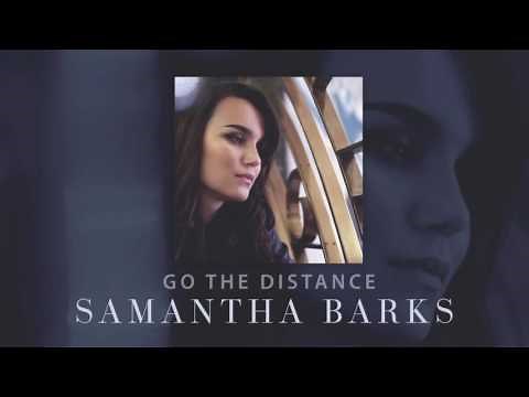 Samantha Barks - Go The Distance (Official Audio)
