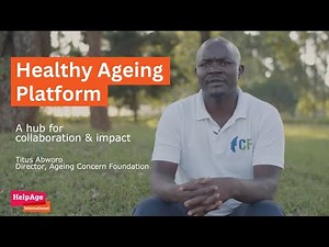 Experience with the Healthy Ageing Platform - Titus Abworo, Director ACF
