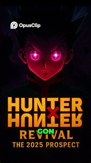 IT'S HAPPENING! Hunter x Hunter Anime Return Anime Japan 2025 News