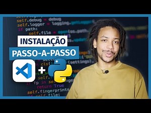 Como Instalar Python e Visual Studio Code no Windows | Python do Jeito Certo 2.0
