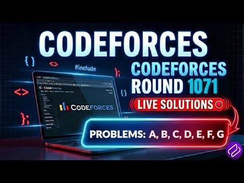 Codeforces 1071 Div 3 | Video Solution A to G| Codehurdle | By Anirudh Chauhan