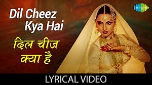 DIL CHEEZ KYA HAI Lyrics - ASHA BHOSLE | eLyrics.net