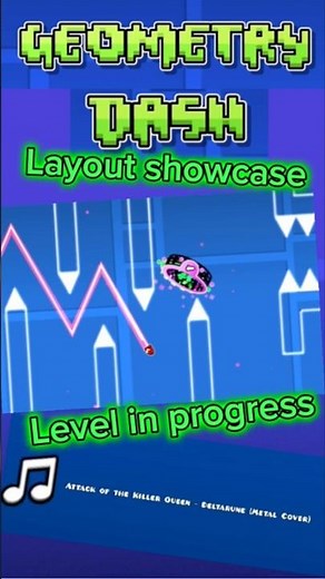 Level sneak #1 to an in progress currently layout level in #geometrydash