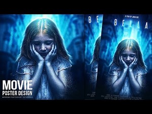 Make a Movie Poster With Blue Color and Dispersion Effect in Photoshop CC