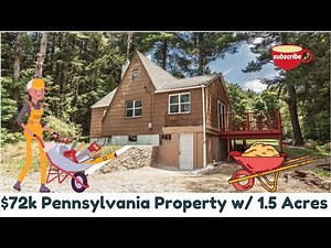 $72k HOUSE w/1.5 Acres, Look 👀 in Pennsylvania