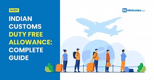 Indian Customs Duty Free Allowance And Rules (2023 Guide)