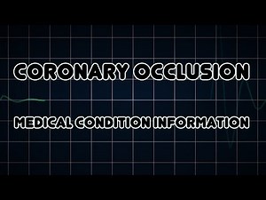 Coronary occlusion (Medical Condition)