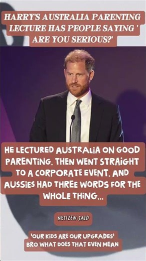 EXPOSED: Harry's Australia Parenting Lecture Has People Saying 'Are You Serious?' 😳